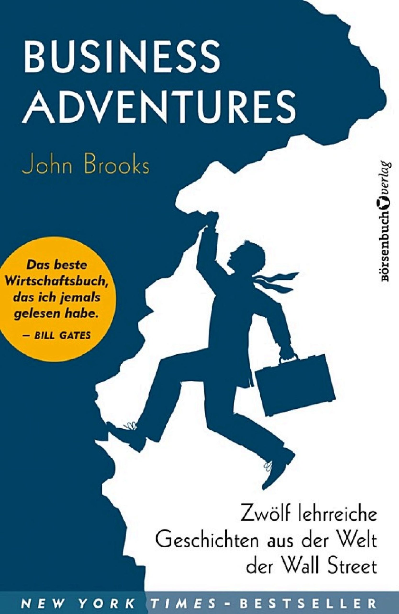 کتاب Business Adventures (ماجراجویی‌های کسب‌وکار) نسخه انگلیسی PDF | جان بروکس