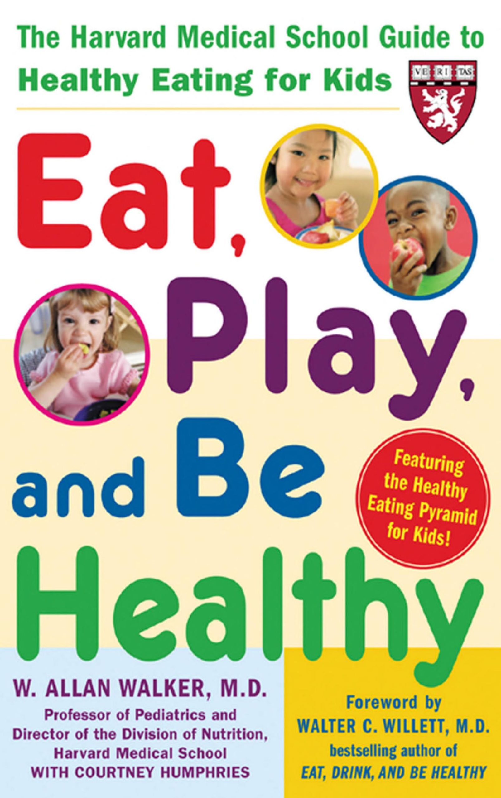 کتاب Eat, Play, and Be Healthy (بخور، بازی کن و سالم باش) نسخه انگلیسی PDF | دبلیو. آلن واکر