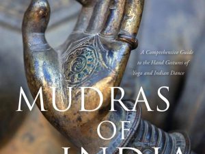 کتاب Mudras of India (مودراهای هند) نسخه انگلیسی PDF | کینجال شاه