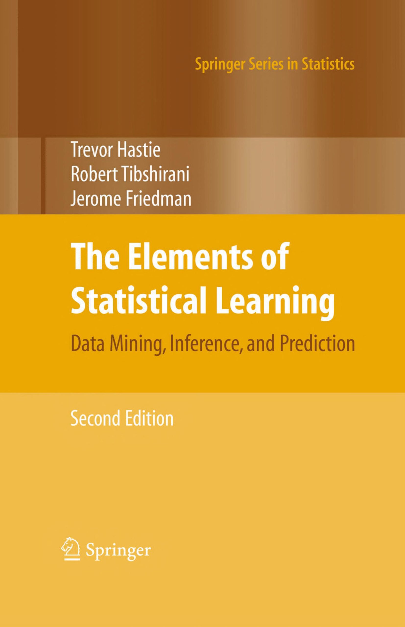 کتاب The Elements of Statistical Learning (مبانی یادگیری آماری) نسخه انگلیسی PDF | ترور هستی، رابرت تیبشیرانی و جروم فریدمن
